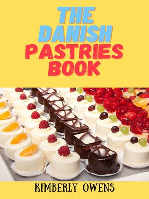 cover image of THE DANISH PASTRIES BOOK